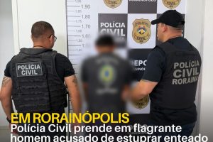EM RORAINÓPOLIS: Polícia Civil prende em flagrante homem acusado de estuprar enteado autista de 10 anos 18 policiacivilderoraima 1771375402 3834896431912665723 5532320805