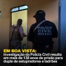policiacivilderoraima 516145782 18390835315184806 1510346756355615577 n