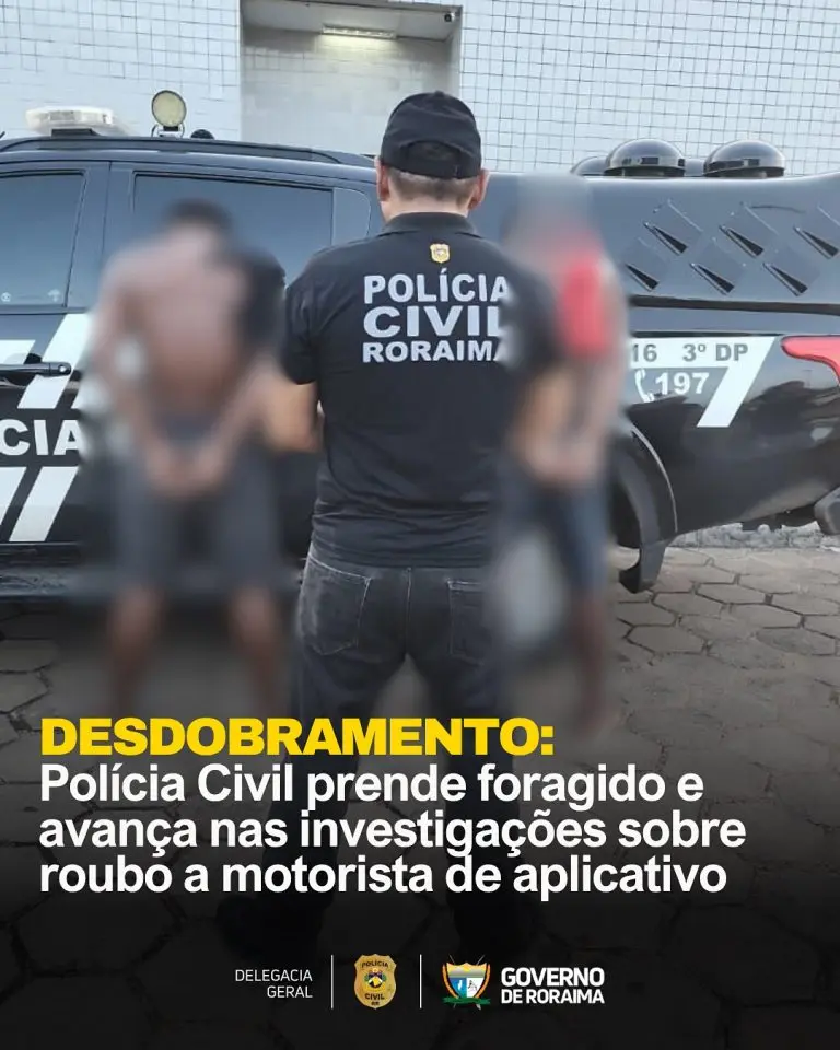 DESDOBRAMENTO: Polícia Civil prende foragido e avança nas investigações sobre roubo a motorista de aplicativo 3 policiacivilderoraima 525855995 18393875536184806 1779413910446975748 n