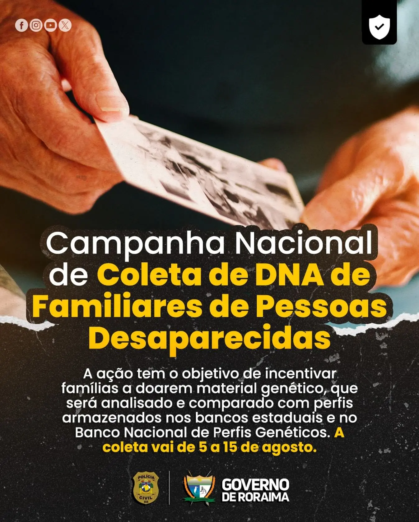Campanha Nacional de Coleta de DNA de Familiares de Pessoas Desaparecidas 1 govroraima 528694273 18521216065004559 1779254995140424269 n