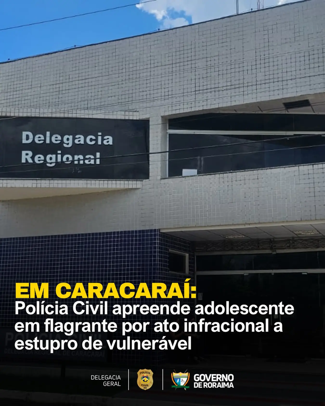 Polícia Civil apreende adolescente em flagrante por ato infracional a estupro de vulnerável 1 policiacivilderoraima 529775269 18395146696184806 6543994318039153096 n