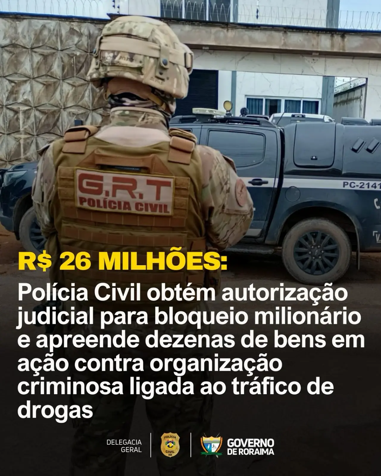 Polícia Civil de Roraima obtém autorização judicial para bloqueio de até R$ 26 milhões e apreende dezenas de bens em ação contra organização criminosa ligada ao tráfico de drogas 1 policiacivilderoraima 532085414 18395907604184806 7519265823308826983 n