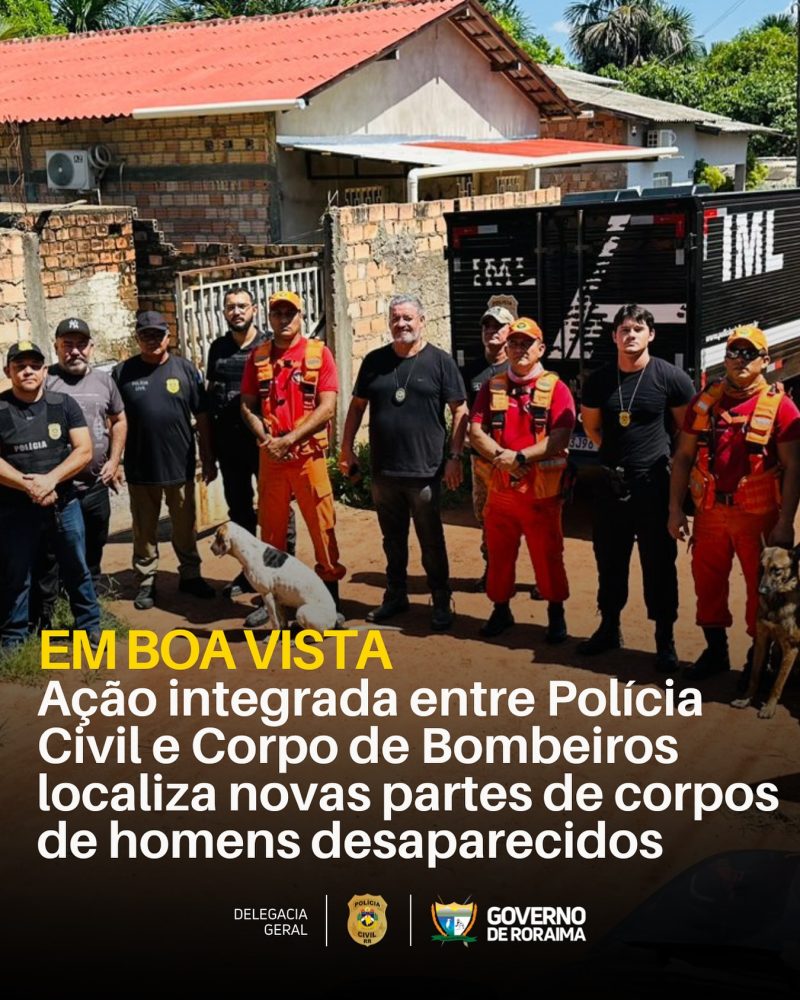 Ação integrada entre Polícia Civil e Corpo de Bombeiros localiza novas partes de corpos de homens desaparecidos em Boa Vista 1 policiacivilderoraima 1760747397 3745743114700143103 5532320805 1