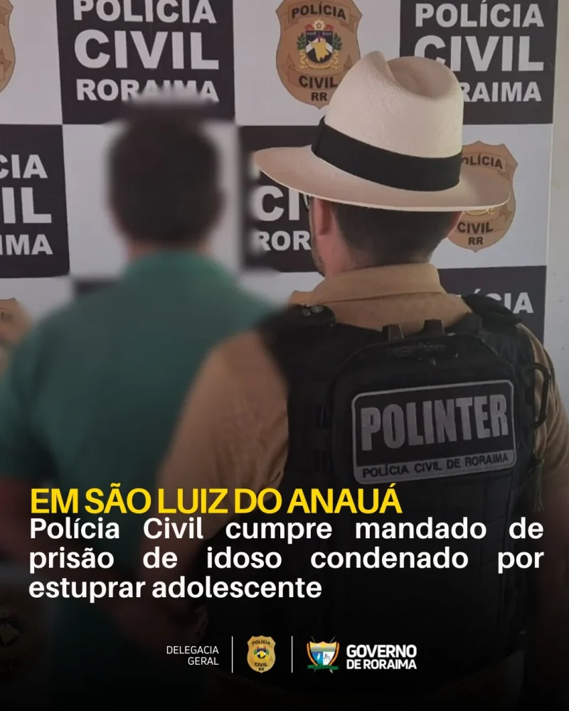 Polícia Civil cumpre mandado de prisão de idoso condenado por estuprar adolescente em São Luiz do Anauá 1 policiacivilderoraima 1763052499 3765079714470913506 5532320805.webp