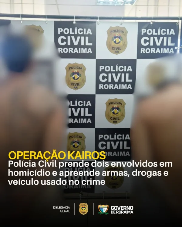 OPERAÇÃO KAIROS: Polícia Civil prende dois envolvidos em homicídio e apreende armas, drogas e veículo usado no crime 2 policiacivilderoraima 1763554518 3769290951991821785 5532320805.webp