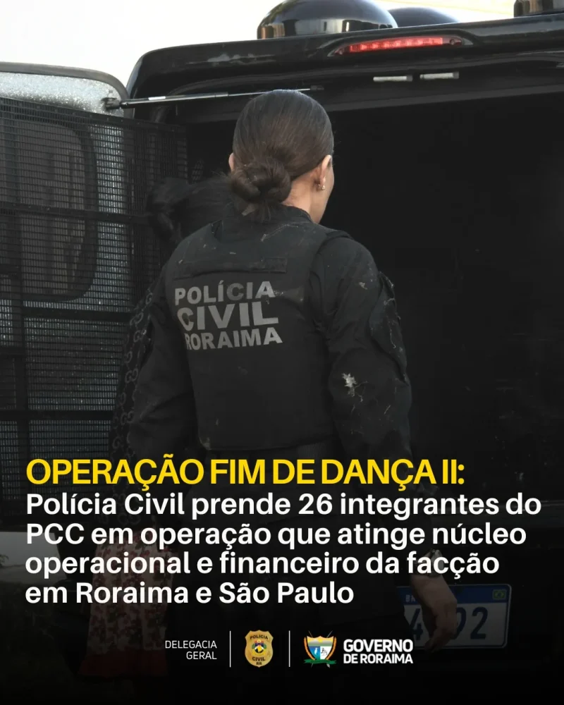 Polícia Civil prende 26 integrantes do PCC em operação que atinge núcleo operacional e financeiro da facção em Roraima e São Paulo 1 policiacivilderoraima 1764168368 3774440304557494024 5532320805.webp