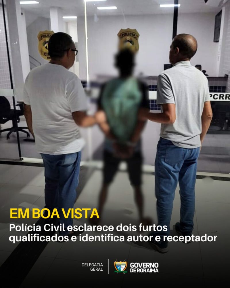 Polícia Civil esclarece dois furtos qualificados e identifica autor e receptador 1 policiacivilderoraima 1766082542 3790497559258194408 5532320805