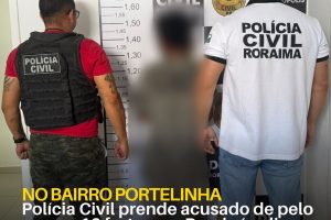 NO BAIRRO PORTELINHA: Polícia Civil prende acusado de pelo menos 16 furtos em Rorainópolis 7 policiacivilderoraima 1773932694 3856348735333306176 5532320805