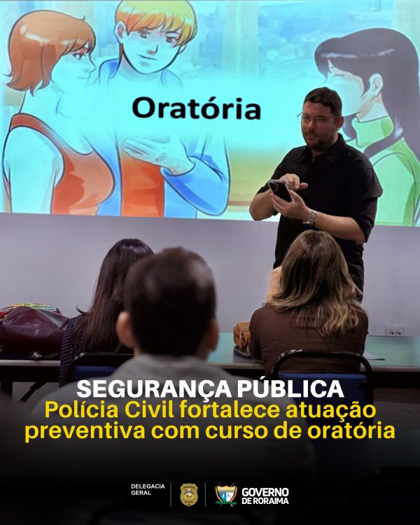 SEGURANÇA PÚBLICA: Polícia Civil fortalece atuação preventiva com curso de oratória 3 policiacivilderoraima 1774307083 3859489032632357584 5532320805