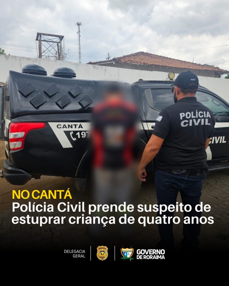 NO CANTÁ: Polícia Civil prende suspeito de estuprar criança de quatro anos 1 policiacivilderoraima 1774657578 3862428260693549340 5532320805