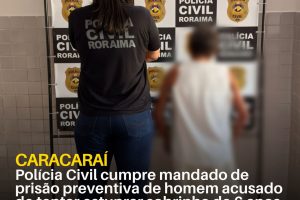 Polícia Civil cumpre mandado de prisão preventiva de homem acusado de tentar estuprar sobrinha de 6 anos 11 policiacivilderoraima 1774870716 3864217368126358118 5532320805