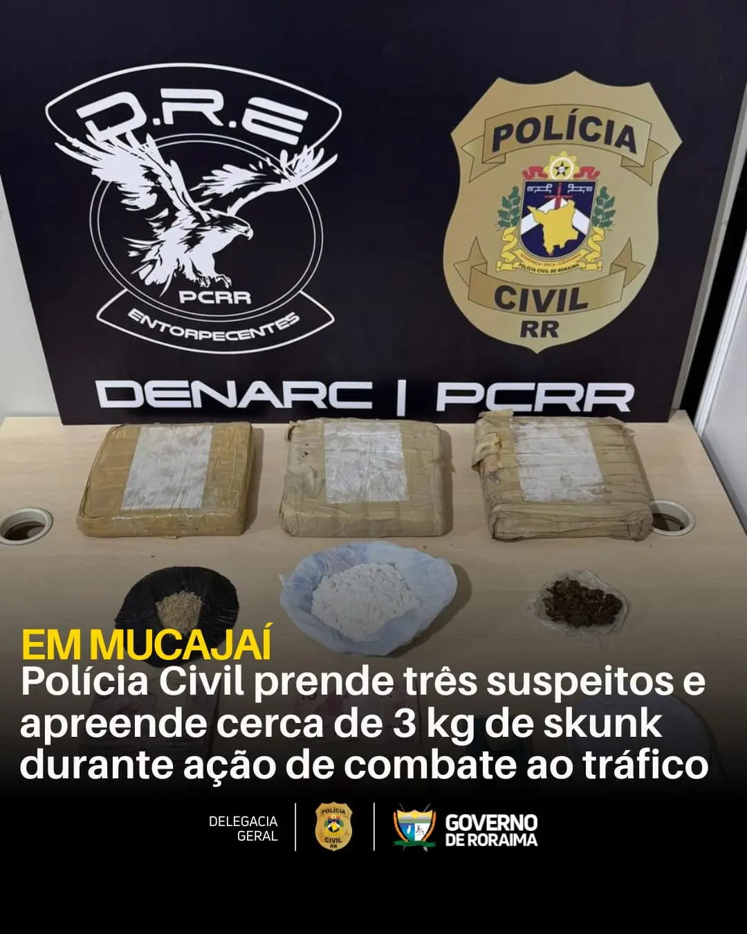 EM MUCAJAÍ: Polícia Civil prende três suspeitos e apreende cerca de 3 kg de skunk durante ação de combate ao tráfico 1 WhatsApp Image 2026 04 23 at 22.04.10